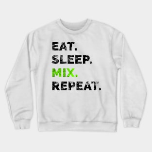 Eat sleep remix repeat 1 Crewneck Sweatshirt